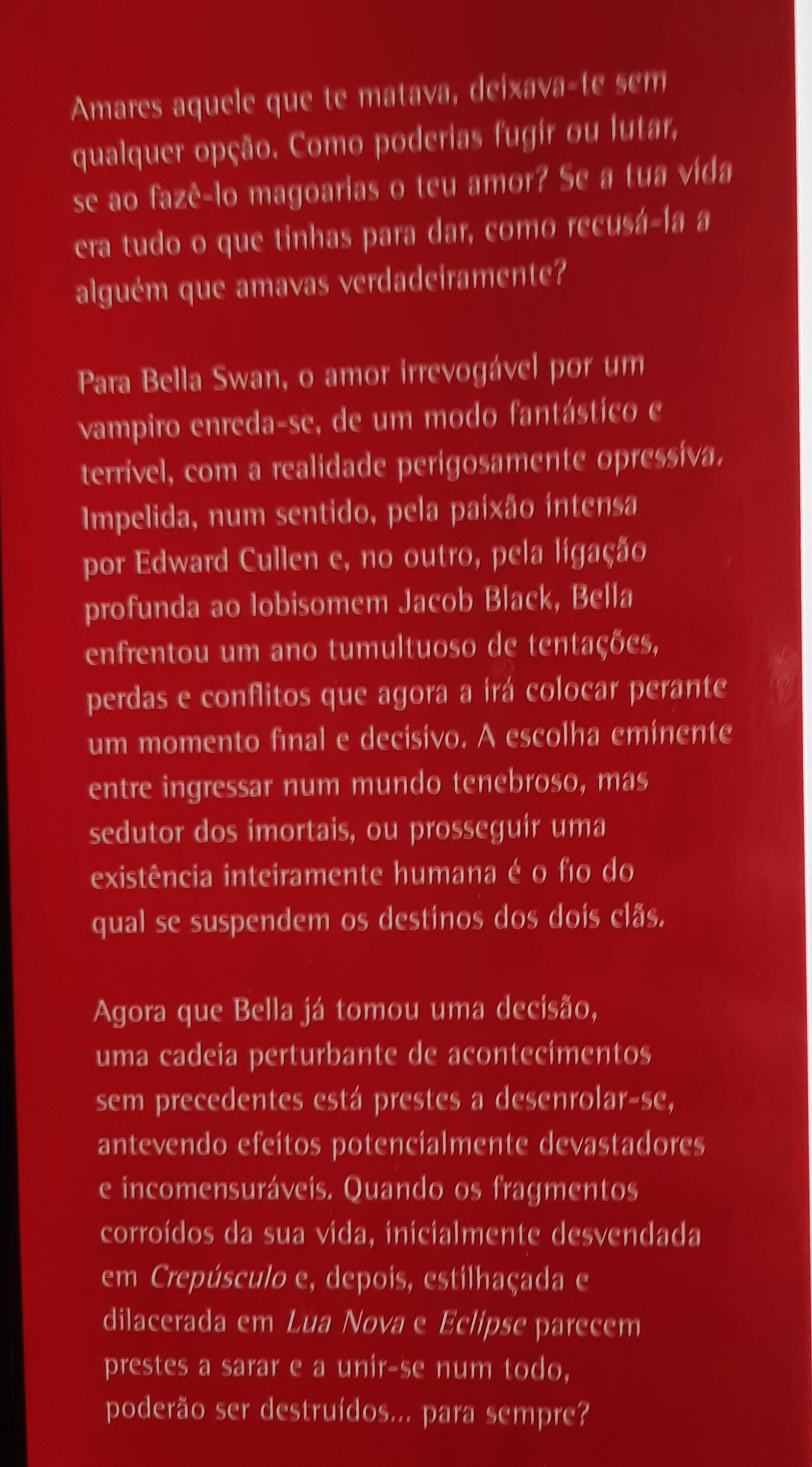 A escolha entre intregresssar no mundo tenebroso e sedutores dos imortais ou progressir na existencia inteiramente humana.