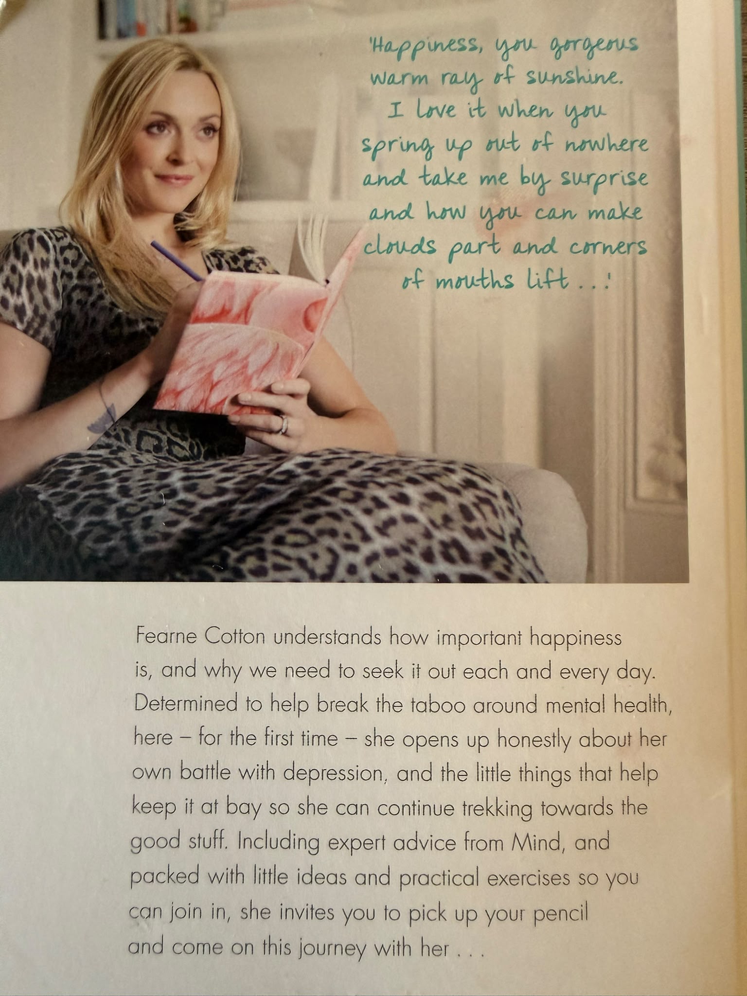 Fearne Cotton draws on her own personal experiences in this simple, friendly and bestselling guide to finding happiness, featuring Fearne's charming hand drawn illustrations throughout.