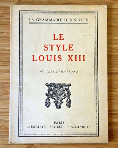 Le Style Louis XIII | Trade Stories